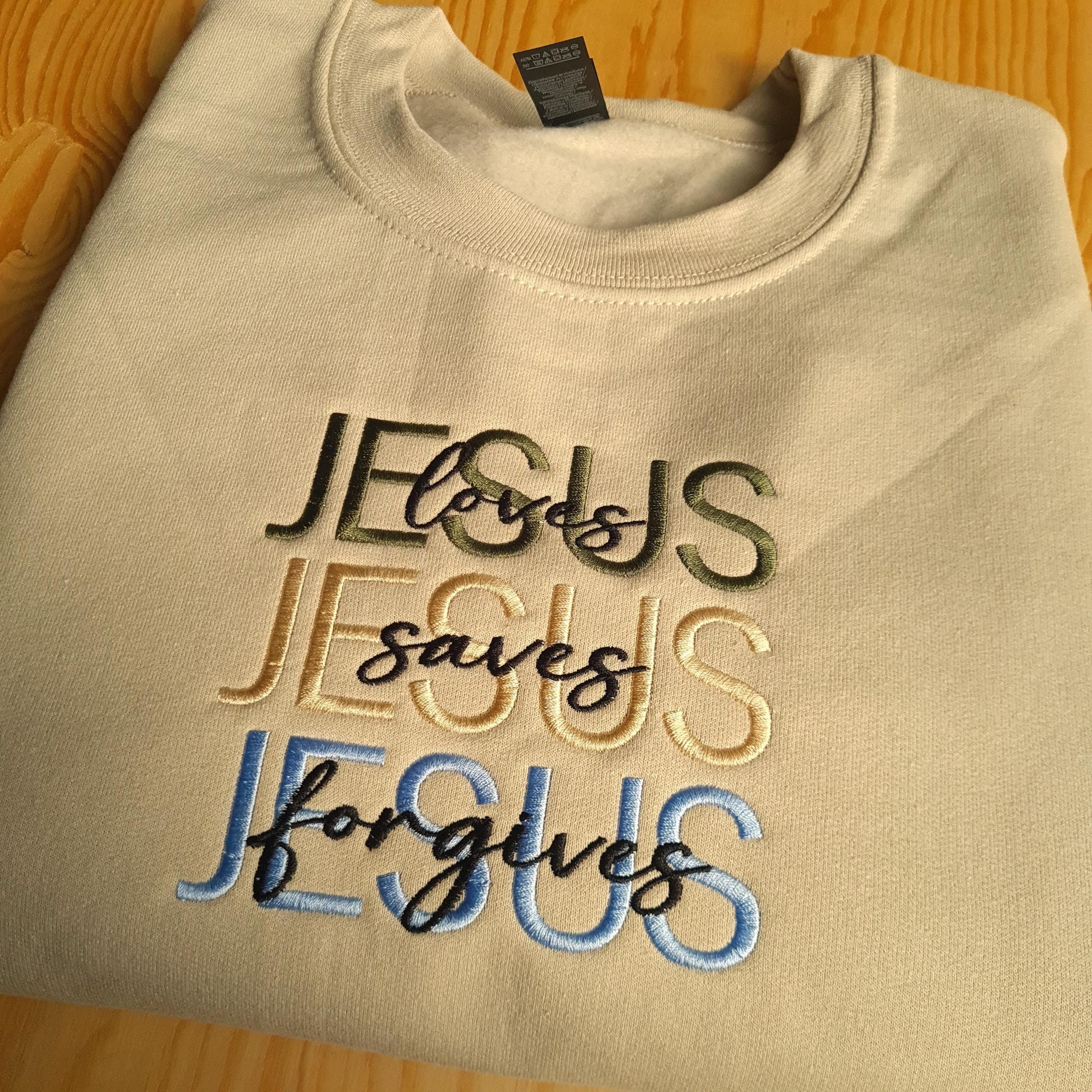 Embroidered Sweatshirt, Jesus Embroidered Sweatshirt, Christian Faith Crewneck, Christian Gift for Her, Inspirational Christian Sweatshirt